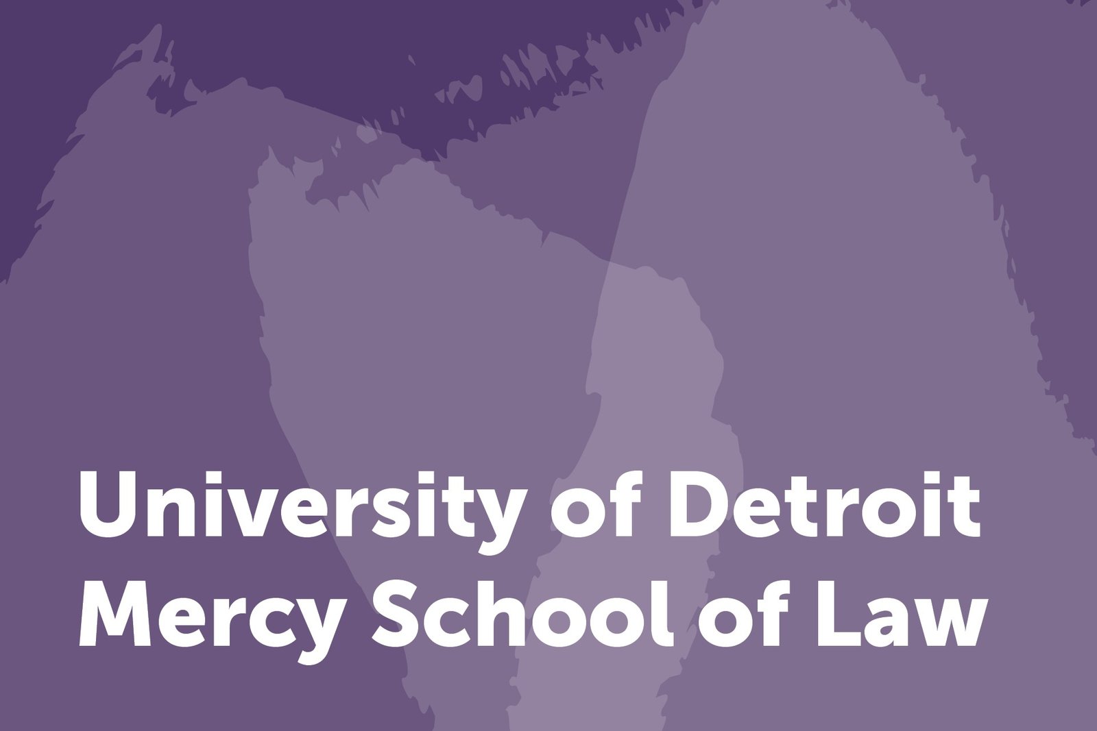 University of Detroit Mercy School of Law
